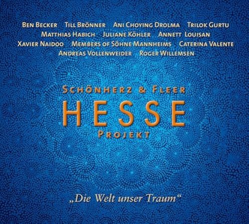 Hesse Projekt. "Die Welt unser Traum"